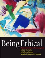 Being Ethical: Classic and New Voices on Contemporary Issues – Paperback – GOOD