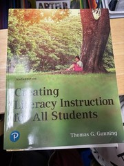 Creating Literacy Instruction for All Students by Thomas Gunning (2019