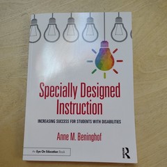 Specially Designed Instruction by Anne M. Beninghof (2021, Trade Paperback)