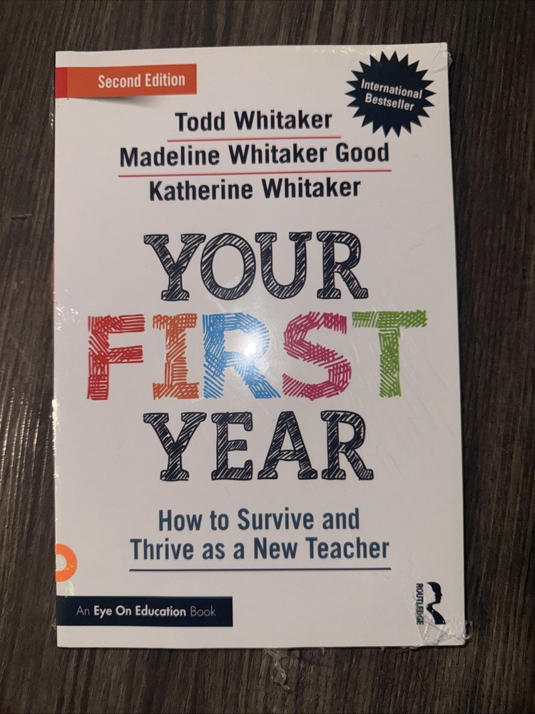 Your First Year How to Survive and Thrive as a New Teacher by Madeline Whitaker
