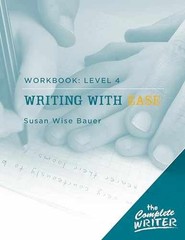 Writing with Ease: Level 4 Workbook – Paperback, by Bauer Susan Wise – Good o