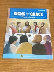 Signs of Grace You are Loved – Student Guide Augustine Institute