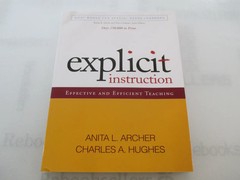 Explicit Instruction: Effective and Efficient Teaching (What Works for Special..