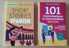 101 Conversations In Intermediate Spanish &Short Stories in Spanish (Intermediat