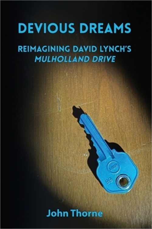 Devious Dreams: Reimagining David Lynch’s Mulholland Drive (Paperback or Softbac