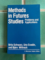 Methods in Futures Studies: Problems and Applications Westview Replica PB