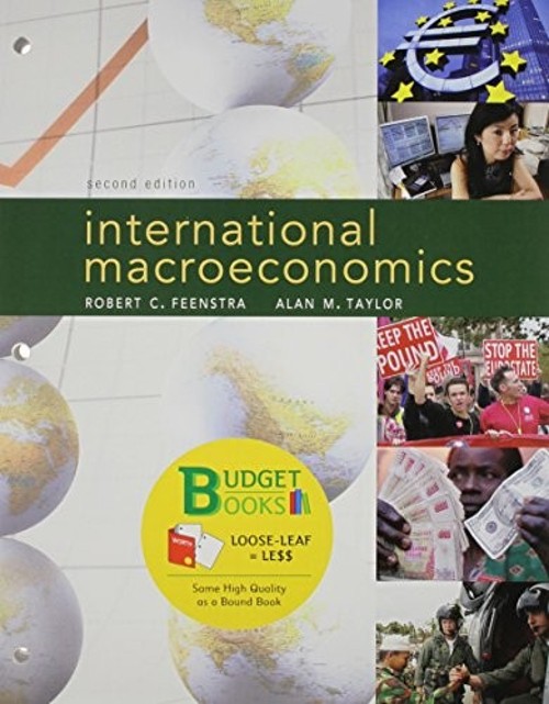International Macroeconomics Loose Leaf Robert C., Taylor, Alan M
