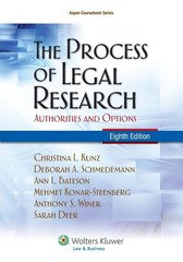 The Process of Legal Research: Authorities and Options (Aspen Coursebook)