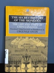 The Secret History of the Mongols (Institute of East Asian Studies)