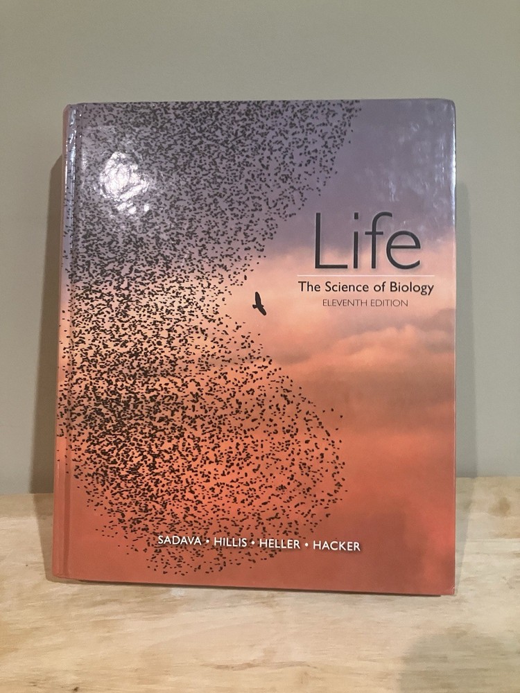 Life : The Science of Biology by Hacker, Sadava, Hillis, and Heller