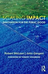 Scaling Impact: Innovation – Paperback, by McLean Robert; Gargani – Very Good