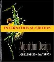 4-7 DAYS DELIVERY – Algorithm Design by Jon Kleinberg, 1ST INTERNATIONAL ED.