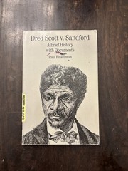Dred Scott V. Sandford : A Brief History with Documents by Paul Finkelman