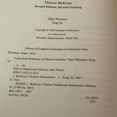 A Practical Dictionary of Chinese Medicine (2nd Ed) by Nigel Wiseman & Feng Ye