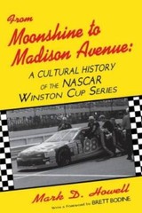 From Moonshine To Madison Avenue: Cultural History Of The Nascar Winston – GOOD