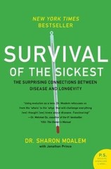 Survival of the Sickest: The Surpris- 9780060889661, Dr Sharon Moalem, paperback