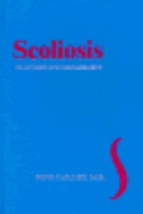 Scoliosis : Diagnosis and Management Hardcover Rene Cailliet