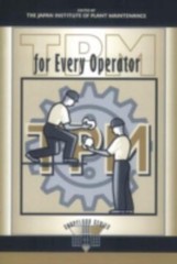 The Shopfloor Ser.: TPM for Every Operator by Japan Institute Japan Institute of