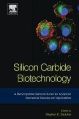 Silicon Carbide Biotechnology : A Biocompatible Semiconductor for Advanced Bi…