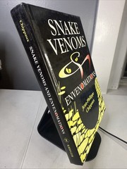 SNAKE VENOMS. Envenomations. By Jean-Philippe Chippaux: 2006