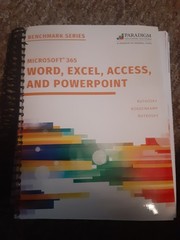 Microsoft 365 Word, Excel, Access and Powerpoint Benchmark Series 9781792469442