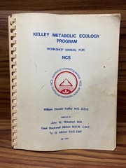 VERY RARE Dr William Donald Kelley METABOLIC ECOLOGY PROGRAM Workshop Manual NCS