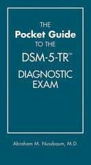 DSM Pocket Guide to the DSM-5-TR (R) Diagnostic Exam by Abraham M. Nussbaum