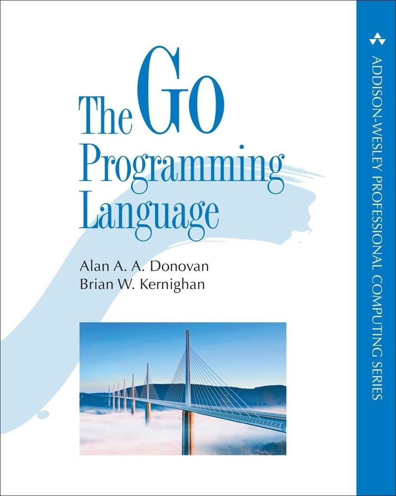 Go Programming Language, The (Addison-Wesley Professional Computing Series) …