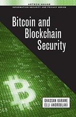 BITCOIN AND BLOCKCHAIN SECURITY By Ghassan Karame & Elli Audroulaki – Hardcover