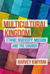 Harvey C. Kwiyani Multicultural Kingdom (Paperback) (UK IMPORT)