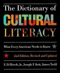 Dictionary of Cultural Literacy : What2 Every American Needs ( LB277 )
