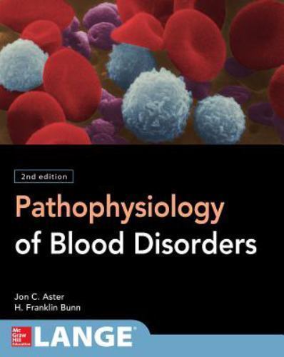 Lange Pathophysiology of Blood Disorders, Paperback by Aster, Jon C., M.D., P…