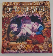 Joy to the World: Victorian Christmas Author Signed Hardback Book