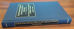 United States Foreign Policy in the Interwar Period 1918-1941 Benjamin D. Rhodes