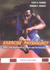 Exercise Physiology: Theory and Application to- 9780072557282, hardcover, Powers
