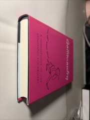 Gallimaufry : A Hodgepodge of Our Vanishing Vocabulary by Michael Quinion (2006,
