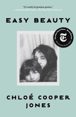 Easy Beauty: A Memoir Paperback – 2023 by Chloé Cooper Jones