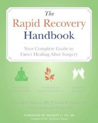 The Rapid Recovery Handbook : Your Complete Guide to Faster Heali