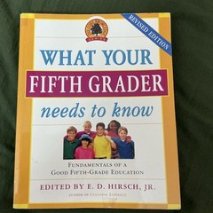 The Core Knowledge Ser.: What Your Fifth Grader Needs to Know, Revised Edition :