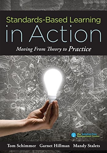 Standards-Based Learning in Action: Moving from Theory to Practice ( – VERY GOOD