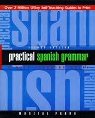 Practical Spanish Grammar: A Self-Teaching Guide by Marcial Prado: Used