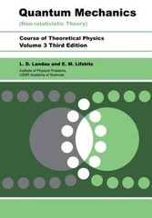 Quantum Mechanics, Third Edition: Non-Relativistic Theory (Volume 3) – GOOD
