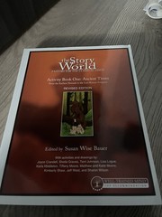 Story of the World Ser.: Ancient Times by Susan Wise Bauer Activity Book