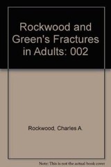 Rockwood and Greens Fractures in Adults, Vol 2 – Hardcover – ACCEPTABLE