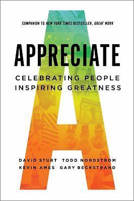 Appreciate: Celebrating People, Inspiring- 9780996980807, hardcover, David Sturt