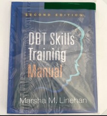 DBT Skills Training Manual 2nd Edition by Marsha M. Linehan