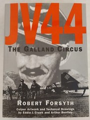 “JV44 The Galland Circus” by Robert Forsyth (Hardcover, 1996)