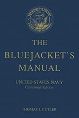 The Bluejacket’s Manual : United States Navy Centennial Edition H