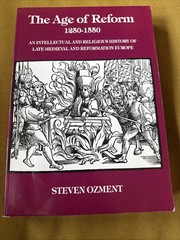 The Age of Reform, 1250–1550: An Intellectual and Religious History of Late Medi
