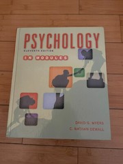 Psychology in Modules by Myers, David G., DeWall, C. Nathan 11th edition